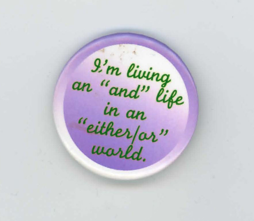 Download the full-sized PDF of I'm Living an "And" Life in an "Either/Or" World Pin