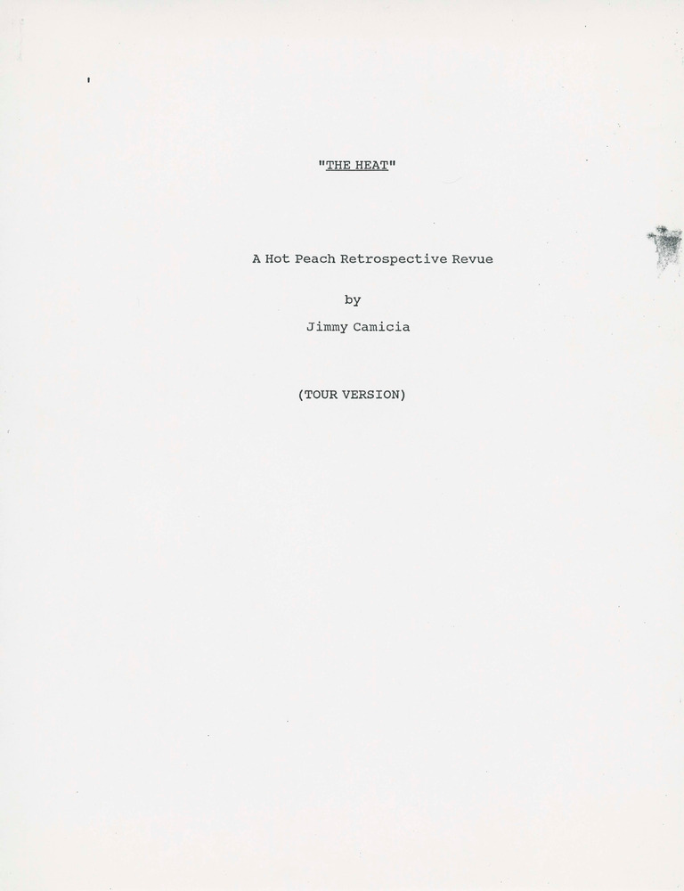 Download the full-sized PDF of Script for "The Heat": A Hot Peach Retrospective Revue