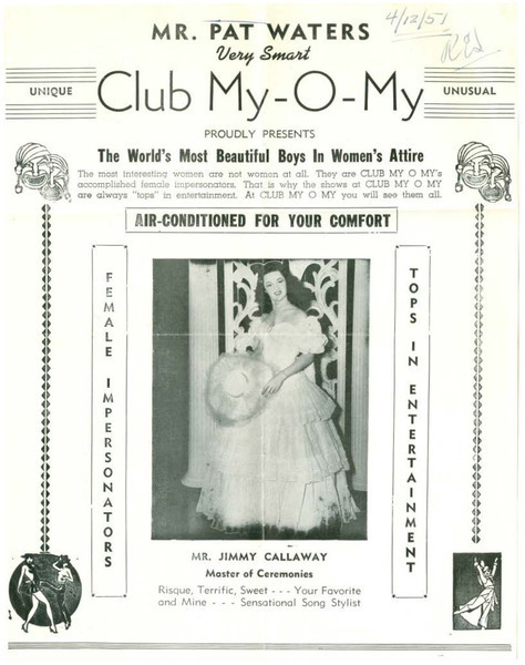 Download the full-sized image of Mr. Pat Waters Very Smart Club My-O-My Proudly Presents The World's Most Beautiful Boys in Women's Attire (April 12, 1951)
