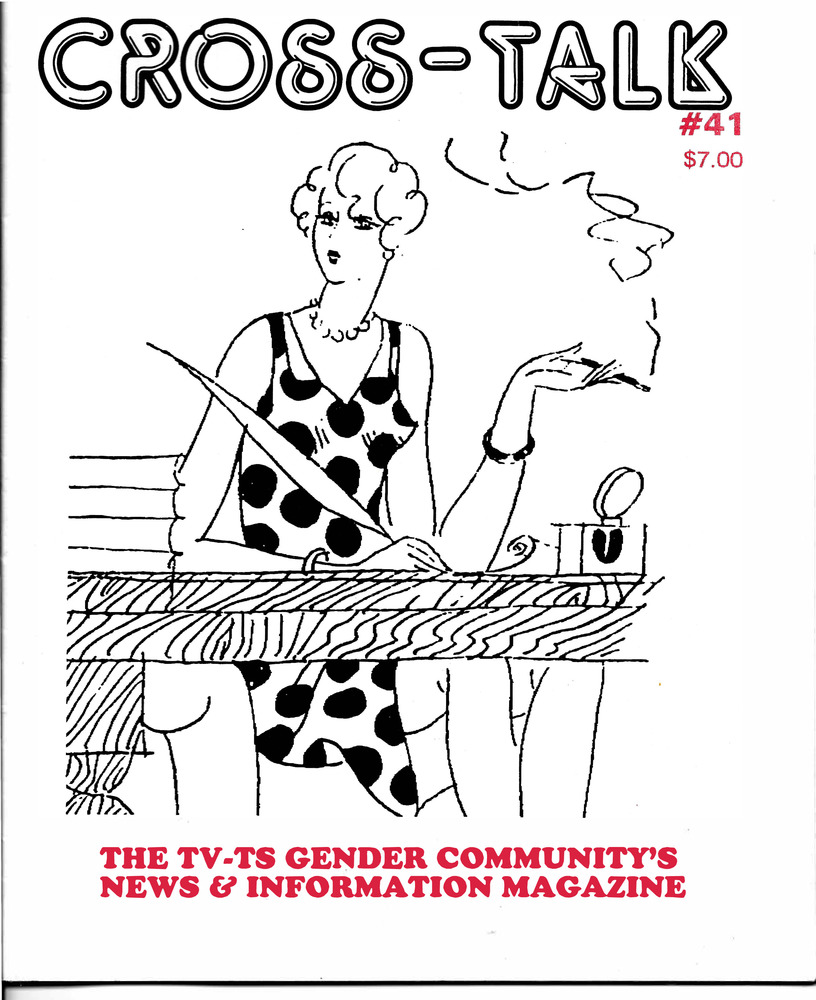 Download the full-sized PDF of Cross-Talk: The Transgender Community News & Information Monthly, No. 41 (March, 1993)