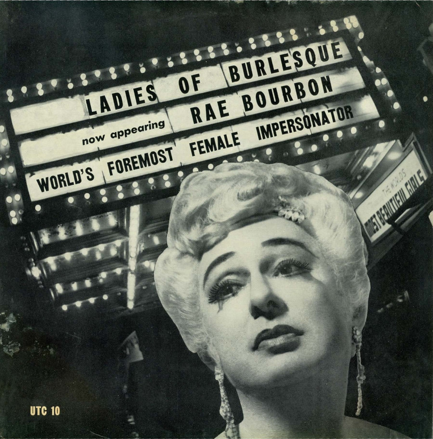 Download the full-sized PDF of LADIES OF BURLESQUE: now appearing RAE BOURBON (UTC 10)